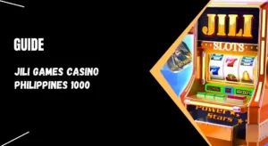 Jili Games Casino 1000 Bonus